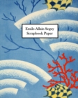 Emile-Allain Seguy Scrapbook Paper : 30 Sheets: One-Sided Decorative Paper for Collage, Decoupage and Mixed Media - Book