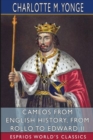 Cameos from English History, from Rollo to Edward II (Esprios Classics) - Book