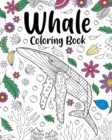 Whale Coloring Book, Coloring Books for Adults - Book