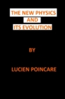 The New Physics and Its Evolution - Book