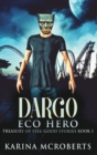 Dargo - Eco Hero - Book