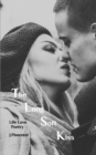 The Long Soft Kiss : Life Love Poetry - Book