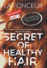 Secret of Healthy Hair Extract Part 2 : Your Complete Food & Lifestyle Guide for Healthy Hair - Book