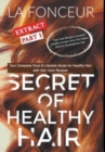 Secret of Healthy Hair Extract Part 1 (Full Color Print) : Your Complete Food & Lifestyle Guide for Healthy Hair - Book