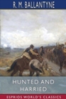 Hunted and Harried (Esprios Classics) - Book