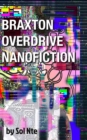 Braxton Overdrive Nanofiction A Cyberpunk Novelette - Book