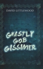 Ghastly Gob Gissimer - Book