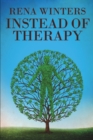 Instead of Therapy - Book