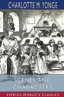 Scenes and Characters (Esprios Classics) : or, Eighteen Months at Beechcroft - Book
