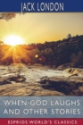 When God Laughs and Other Stories (Esprios Classics) - Book