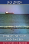 Stories of Ships and the Sea (Esprios Classics) : Edited by E. Haldeman-Julius - Book