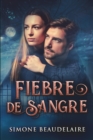 Fiebre De Sangre - Book