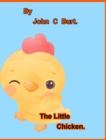 The Little Chicken. - Book