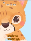 Cheelo The Cheetah Cub. - Book