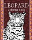 Leopard Coloring Book : Leopard Coloring Pages Designs for Stress Relief and Relaxation - Book