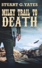 Milky Trail to Death - Book