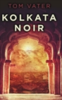 Kolkata Noir - Book
