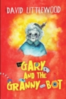Gary and the Granny-Bot - Book