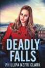 Deadly Falls (Charlotte Dean Mysteries Book 2) - Book