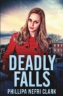 Deadly Falls (Charlotte Dean Mysteries Book 2) - Book