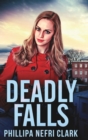 Deadly Falls (Charlotte Dean Mysteries Book 2) - Book