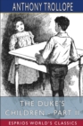 The Duke's Children - Part II (Esprios Classics) - Book
