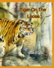Tiger On The Loose. - Book