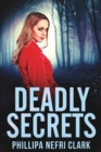 Deadly Secrets (Charlotte Dean Mysteries Book 3) - Book