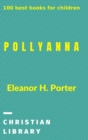 Pollyanna : 100 best books for children - Book