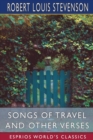 Songs of Travel and Other Verses (Esprios Classics) - Book