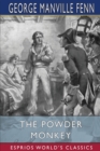 The Powder Monkey (Esprios Classics) : Illustrated by Ambrose Dudley - Book