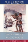 Snow Shoes and Canoes (Esprios Classics) - Book