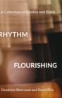 Rhythm Flourishing : A Collection of Kindku and Sixku - Book