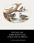 Vintage Art : Joris Hoefnagel 30 Botanical Prints - Book