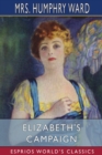 Elizabeth's Campaign (Esprios Classics) : Illustrated by C. Allan Gilbert - Book