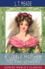 A Little Mother to the Others (Esprios Classics) - Book