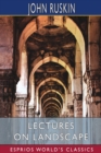Lectures on Landscape (Esprios Classics) - Book