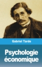 Psychologie ?conomique : Livre II - Book