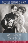 You Never Can Tell (Esprios Classics) - Book