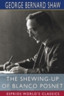 The Shewing-up of Blanco Posnet (Esprios Classics) - Book