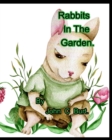 Rabbits In The Garden. - Book