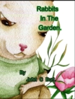 Rabbits In The Garden. - Book