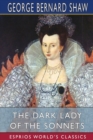 The Dark Lady of the Sonnets (Esprios Classics) - Book