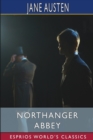 Northanger Abbey (Esprios Classics) - Book