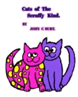 Cats of The Scruffy Kind. - Book