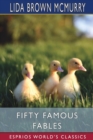 Fifty Famous Fables (Esprios Classics) - Book