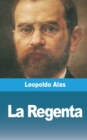 La Regenta : Tomo I - Book