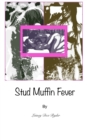 Stud Muffin Fever - Book