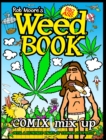 Rob Moore's BIG ASS WEED BOOK : Comix Mix Up - Book