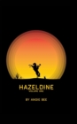 Hazeldine : Volume One - Book
